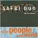 Safri Duo Feat. Clark Anderson - All The People In The World